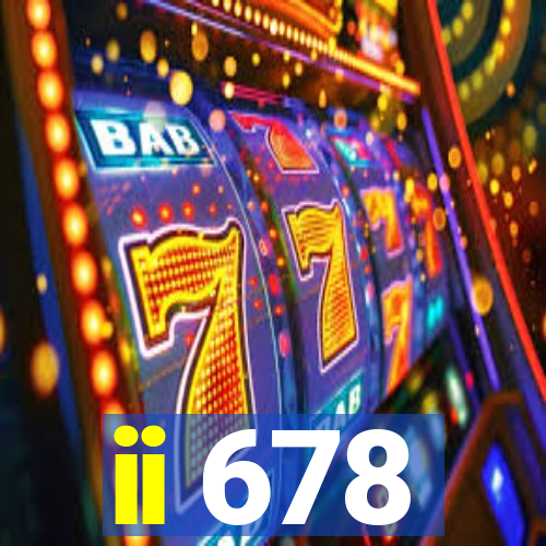 ii 678